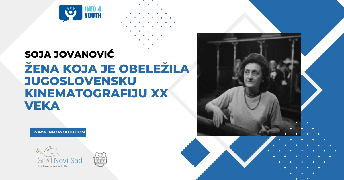 Soja Jovanović – žena koja je obeležila jugoslovensku kinematografiju XX veka